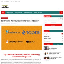 Best Freelance Website Education In Marketing For Beginners