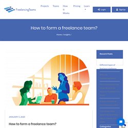 How to form a freelance team?