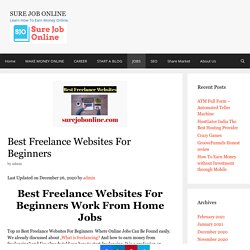 Best Freelance Websites For Beginners Work From Home - SureJobOnline