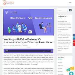Working with Odoo Partners Vs freelancers for your Odoo Implementation