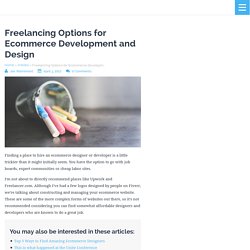 Freelancing Options for Ecommerce Development and Design