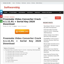 Freemake Video Converter Key 4.1.11.91 Crack 2020 Download