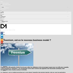 Le freemium, est-ce le nouveau business model ?