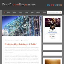 Photographing Buildings - A Guide