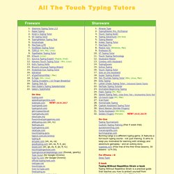 ALL the touch-typing tutors! Freeware, shareware, online, direct links to download.