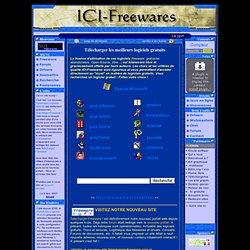 ICI-Freewares *** Telecharger les meilleurs logiciels gratuits ***