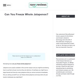 Can You Freeze Whole Jalapenos?