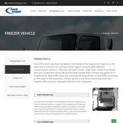 Freezer Chiller Trucks For Rent, Freezer Delivery Van Rental Dubai UAE