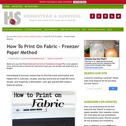 How To Print On Fabric - Freezer Paper Method