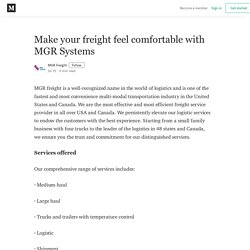 Make your freight feel comfortable with MGR Systems