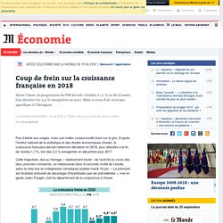 Coup de frein sur la croissance française