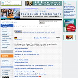 Deutsch als Fremdsprache - Fariborz Dadkhahs DaF-Linksammlung - DaF-Seiten und Deutschland betreut von Frau Cristina Rizzotti Vlach