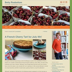 A French Cherry Tart for July 4th!
