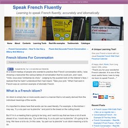 French idioms for conversation - Speak French Fluently