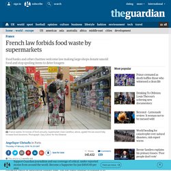French law forbids food waste by supermarkets