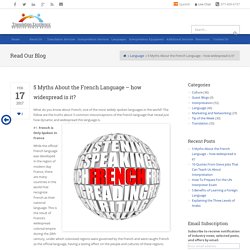 5 Myths About the French Language - how widespread is it?