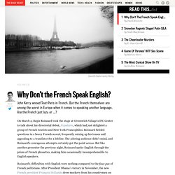 Why Don’t the French Speak English?
