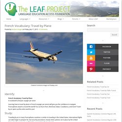 French Vocabulary: Travel by Plane : The LEAF Project