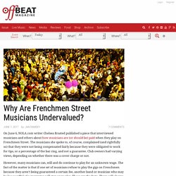 Why Are Frenchmen Street Musicians Undervalued? - OffBeat Magazine