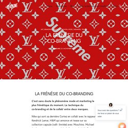 LA FRÉNÉSIE DU CO-BRANDING – Headline – Agence de Communication à Paris