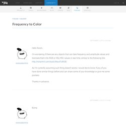 Frequency to Color - Cycling '74 Forums