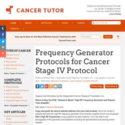 The Frequency Generator Protocol for Cancer - Electromedicine