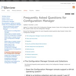 Frequently Asked Questions for Configuration Manager