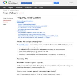 Frequently Asked Questions - Google APIs Explorer