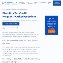 Frequently Asked Questions about Disability Tax Credit -FAQ