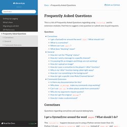 Frequently Asked Questions — discord.py 0.13.0 documentation