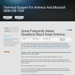 Some Frequently Asked Questions About Avast Antivirus