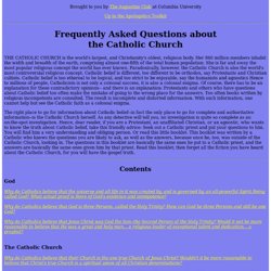 Frequently Asked Questions about the Catholic Church
