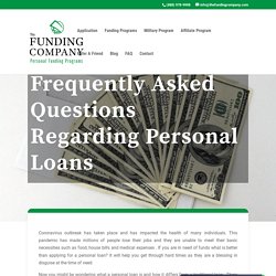 Frequently Asked Questions Regarding Personal Loans - The Funding Company