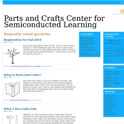 Parts and Crafts Center for Semiconducted Learning