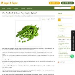 Why Are Fresh & Green Peas Healthy Option?