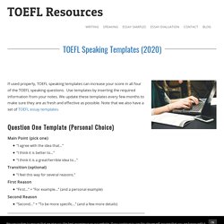 Fresh TOEFL Speaking Templates for 2020 (the new TOEFL)