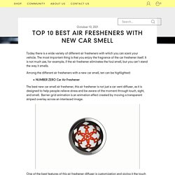 Top 10 Best Air Fresheners With New Car Smell