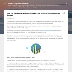 How Can Freshers Get a Higher Salary Package? Publicis Sapient Employee Reviews