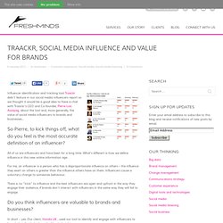 Traackr, social media influence and value for brands
