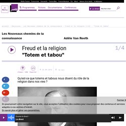 Freud et la religion (1/4) : "Totem et tabou"