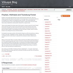 Freyfaxi, Hláfmæst and Teutoburg Forest - Völuspá Blog
