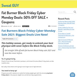 Black Friday Sale 2021: PhenQ, Leanbean, PrimeShred [50% OFF]