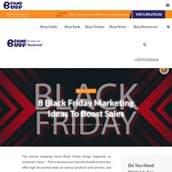 8 Black Friday Marketing Ideas To Boost Sales @BrandBurp