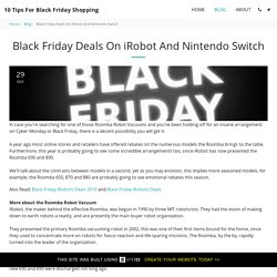 Black Friday Deals On iRobot And Nintendo Switch - 10 Tips For Black Friday Shopping