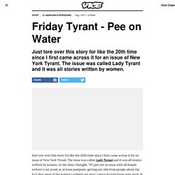 Friday Tyrant - Pee on Water