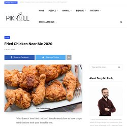 Fried Chicken Near Me 2020