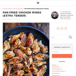 Pan-Fried Chicken Wings (Extra Tender) - Craving Tasty