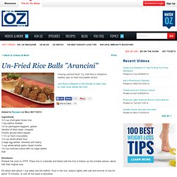 Un-Fried Rice Balls "Arancini"