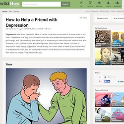 How to Help a Friend with Depression: 19 steps