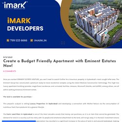 Create a Budget Friendly Apartment with Eminent Estates Now!